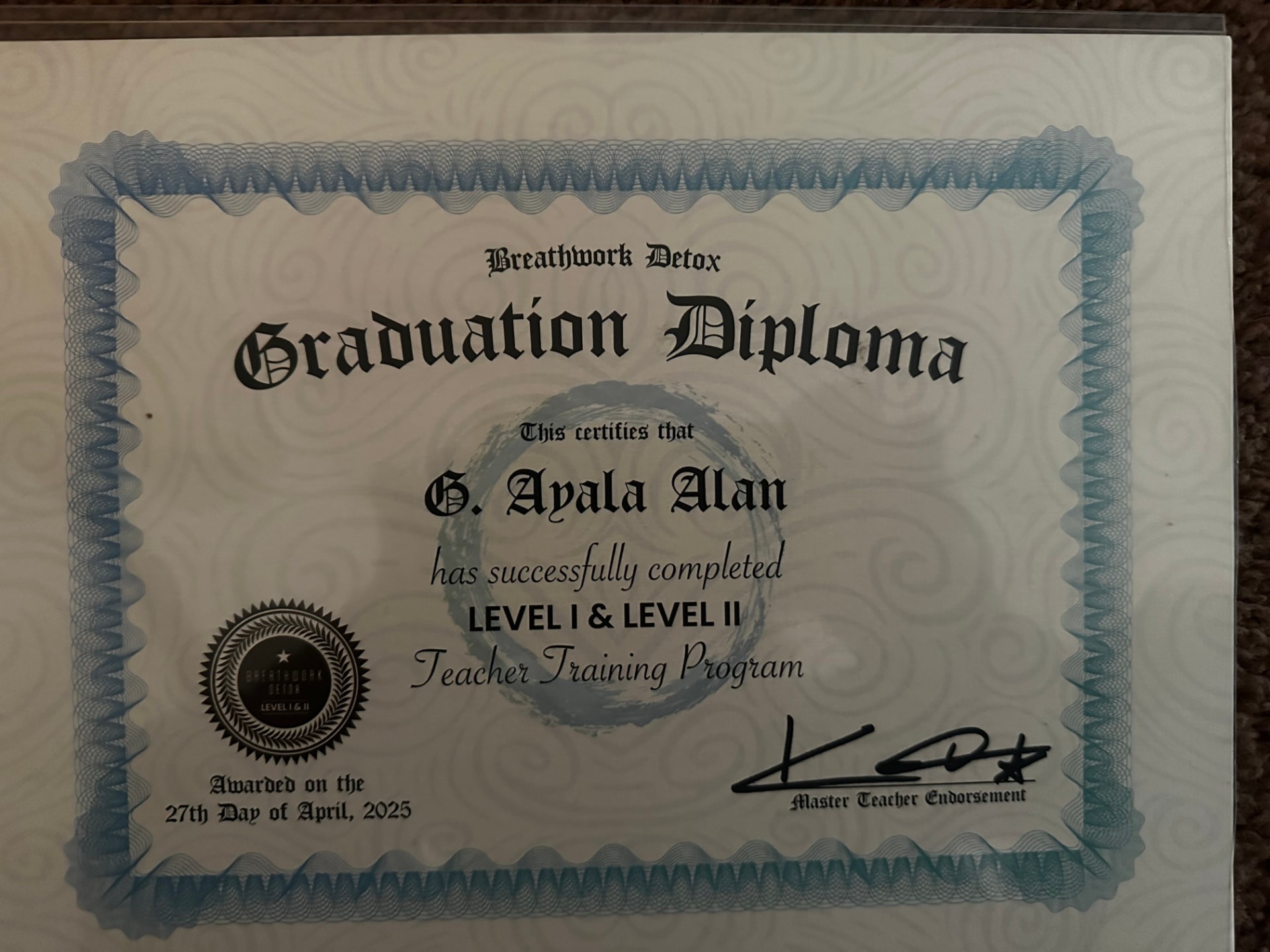Breathwork Detox Graduation Diploma — Level I & Level II Teacher Training certificate awarded to G. Ayala Alan